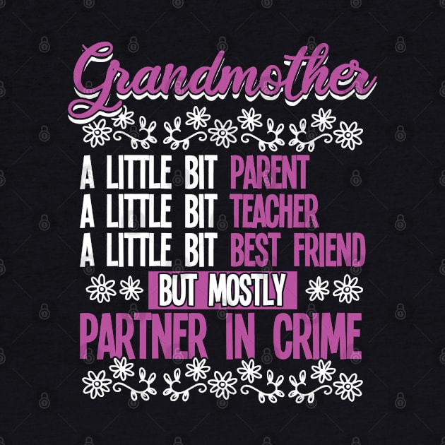 Grandmother - Grandmother Partner In Crime by Kudostees